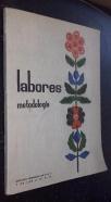 Labores. Su metodología