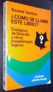 Cómo se llama este libro El enigma de Drácula y otros pasatiempos lógicos