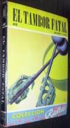 El tambor fatal