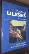 Síndrome de Ulises. La patología psiquiátrica entre la población inmigrante