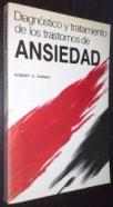 Diagnóstico y tratamiento de los trastornos de ansiedad