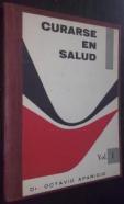 Curarse en salud. Volumen I