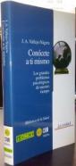 Conócete a ti mismo. Los grandes problemas psicológicos de nuestro tiempo