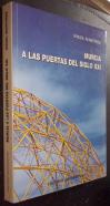 Murcia a las puertas del siglo XXI. La industria regional