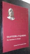Saavedra Fajardo: Un murciano en Europa