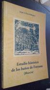 Estudio histórico de los Baños de Fortuna