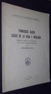 Francisco Javier Lasso de la Vega y Orcajada. Semblanza breve de un famoso y olvidado médico murciano