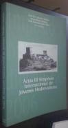 Actas III simposio internacional de jóvenes medievalistas