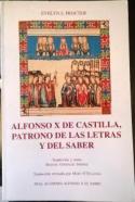 Alfonso X de Castilla, patrono de las letras y del saber