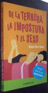 De la ternura, la impostura y el sexo