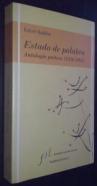 Estado de palabra. Antología poética, 1956-2002