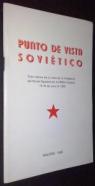 Punto de vista soviético (Son motivo de la visita de la Delegación del Soviet Supremo de la URSS a España, 16-24 de junio de 1985)