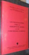 Las negociaciones para la adhesión de España a las comunidades europeas