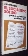 El socialismo sólido. Política y economía en el año 2025