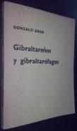 Gibraltareños y gibraltarófagos con el ejército de fondo (apuntes de un aprendiz de no-violento)