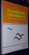 La meditación y la relajación como tratamiento de inquietud