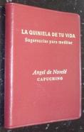 La quiniela de tu vida. Sugerencias para meditar