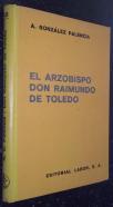El arzobispo Don Raimundo de Toledo