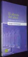 El aliento del alma. Reflexiones sobre la oración
