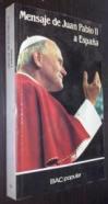 Mensaje de Juan Pablo II a España