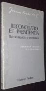 Reconciliato et Paenitentia. Reconciliación y penitencia. Exhortación apostólica de S. S...