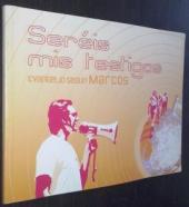 Seréis mis testigos. Evangelio según Marcos. Encuentro de Juan Pablo II con los jóvenes. 3-4 de Mayo de 2003