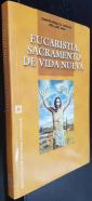 Eucaristía, sacramento de vida nueva. Comité para el Jubileo del año 2000