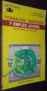 Formación, inserción y empleo juvenil. Apuntes desde una experiencia