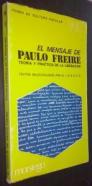 El mensaje de Paulo Freire. Teoría y práctica de la liberación
