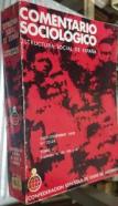 Comentario sociológico. Estructura social de España. Julio-Diciembre 1978. Año VI. N 23-24. TOMO II. Capítulos VI, VII, VIII, IX.