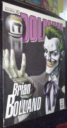 Monográficos Dolmen. N 10: Brian Bolland