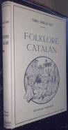 Folklore catalán. Antiguas tradiciones. Festividades populares y ferias
