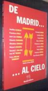 De Madrid... al cielo