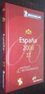 España 2006. Hoteles y restaurantes
