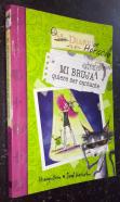 Mi diario de Horacio. N 2: Mi bruja quiere ser cantante