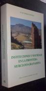 Instituciones y sociedad en la frontera murciano - granadina