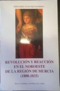 Revolución y reacción en el noroeste de la región de Murcia