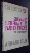 Grammaire Elementaire de L'ancien Franais