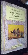 Viaje de Ceilán a Damasco. Golfo Pérsico, Mesopotamia, ruinas de Babilonia, Nínive y Palmira y cartas sobre la Siria y la isla de Ceilán