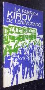 La fábrica de Kirov de Leningrado (su pasado y presente)