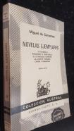 Novelas ejemplares. La gitanilla. Rinconete y Cortadillo. El licenciado Vidriera. La ilustre fregona. Cipón y Berganza