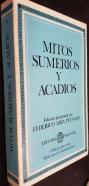 Mitos sumerios y acadios. Edición preparada por Federico Lara Peinado Clásicos para una Biblioteca Contemporánea N 41