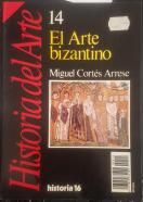 El Arte bizantino. Historia del Arte Historia 16 Número 14