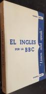 El inglés por la B.B.C. Curso de inglés para  principiantes. Segunda parte