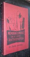Memorias de un médico de la lucha antivenerea