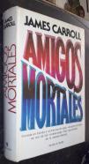 Amigos mortales