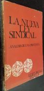 La nueva ley sindical. Análisis de una protesta. Cristianismo y tiempo
