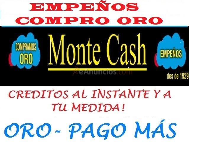 Monte cash es tu compro oro