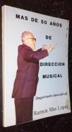Más de 50 años de dirección musical