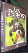 Los perros. Gran enciclopedia canina. Tomo I